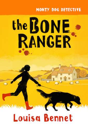 The Bone Ranger by Louisa Bennet - Monty Dog Detective cosy mystery series