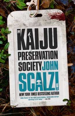 The Kaiju Preservation Society - New novels to read
