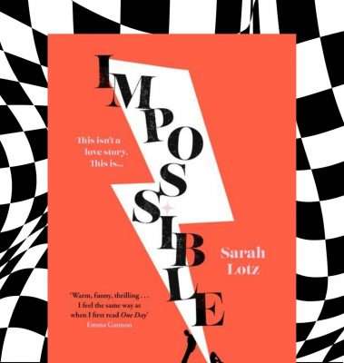 Impossible by Sarah Lotz, Book Review