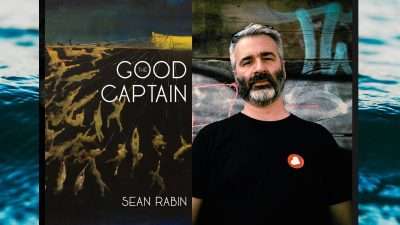 The Good Captain by Sean Rabin Interview