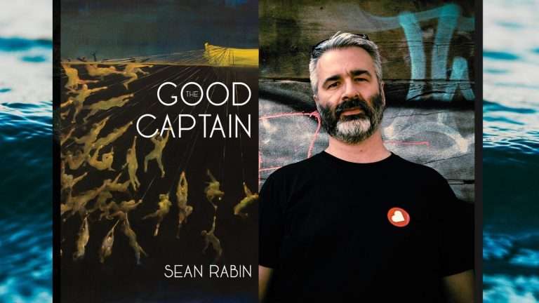 Sean Rabin’s inspiration for cli-fi thriller The Good Captain