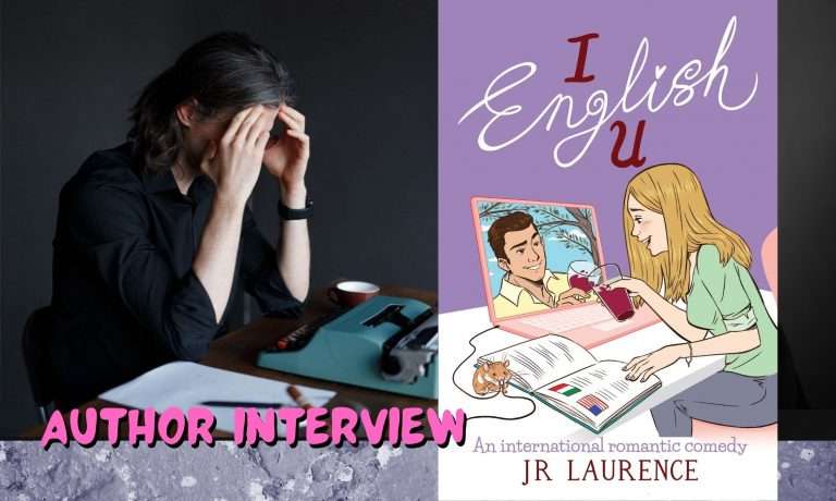 I English U: RomCom author JR Laurence interview + #Giveaway