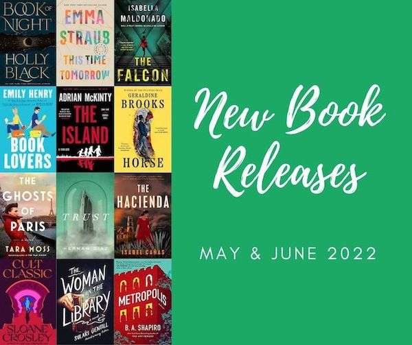 New Book Releases 2022 - May & June