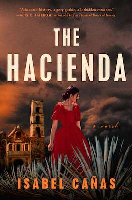 Latest book releases - The Hacienda by Isabel Canas