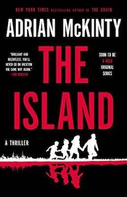 Good Book To Read 2022 - The Island by Adrian McKinty