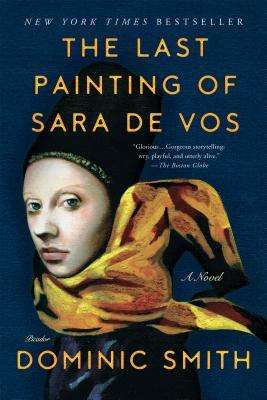 The Last Painting of Sara de Vos by Dominic Smith - Book Review