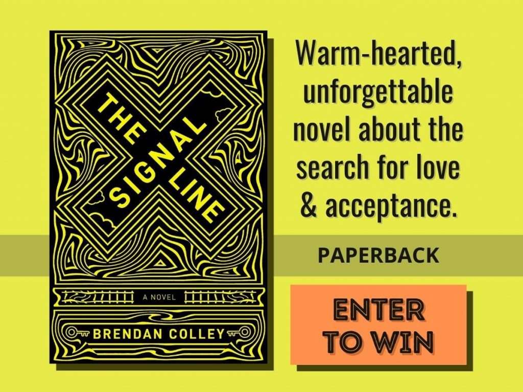 The Signal Line by Brendan Colley Paperback Giveaway Banner