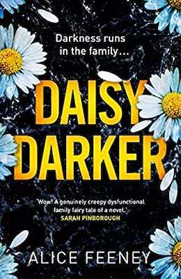 New fiction books - Daisy Darker by Alice Feeney