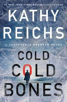 New fiction books 2022 - Cold Cold Bones by Kathy Reichs