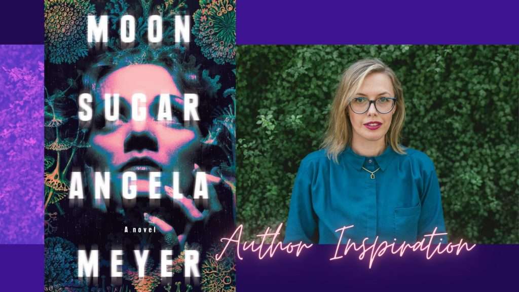 Moon Sugar - Angela Meyer discusses her inspiration