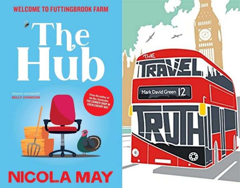 Nicola May’s The Hub & Mark David Green’s The Travel Truth, Mini Reviews