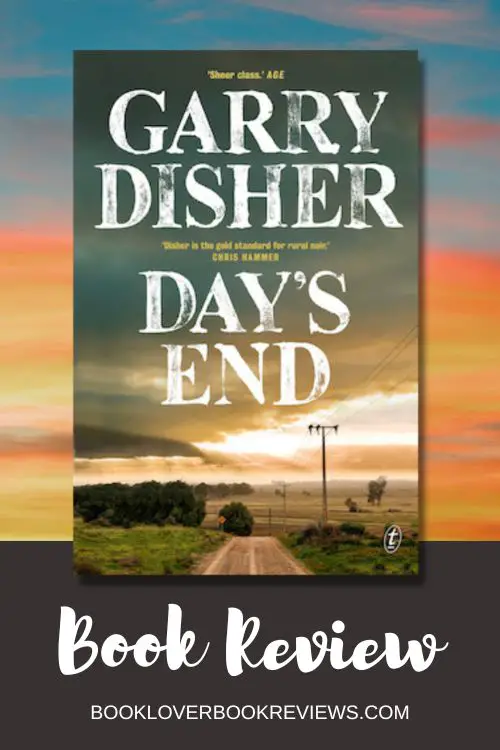Day's End by Garry Disher, Book Review
