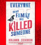 Everyone in My Family Has Killed Someone, Book Review -Benjamin Stevenson