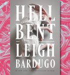 Hell Bent by Leigh Bardugo, Review