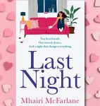 Last Night by Mhairi McFarlance, Book Review
