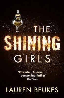 Time travel thriller - The Shining Girls