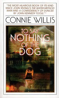 Best books about time travel - To Say Nothing of the Dog
