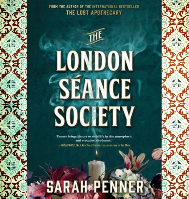 The London Séance Society by Sarah Penner, Review: Atmospheric