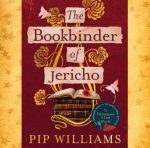 The Bookbinder of Jericho by Pip Williams, Book Review