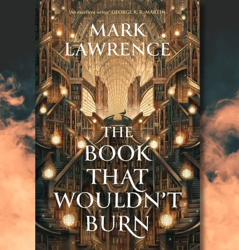 The Book That Wouldn’t Burn Review, Mark Lawrence’s Library Trilogy
