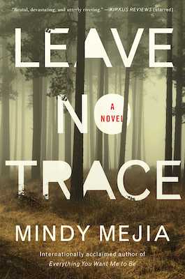Leave No Trace - Mindy Mejia