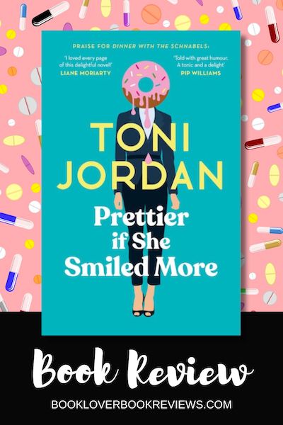 Prettier If She Smiled More Review - Toni Jordan