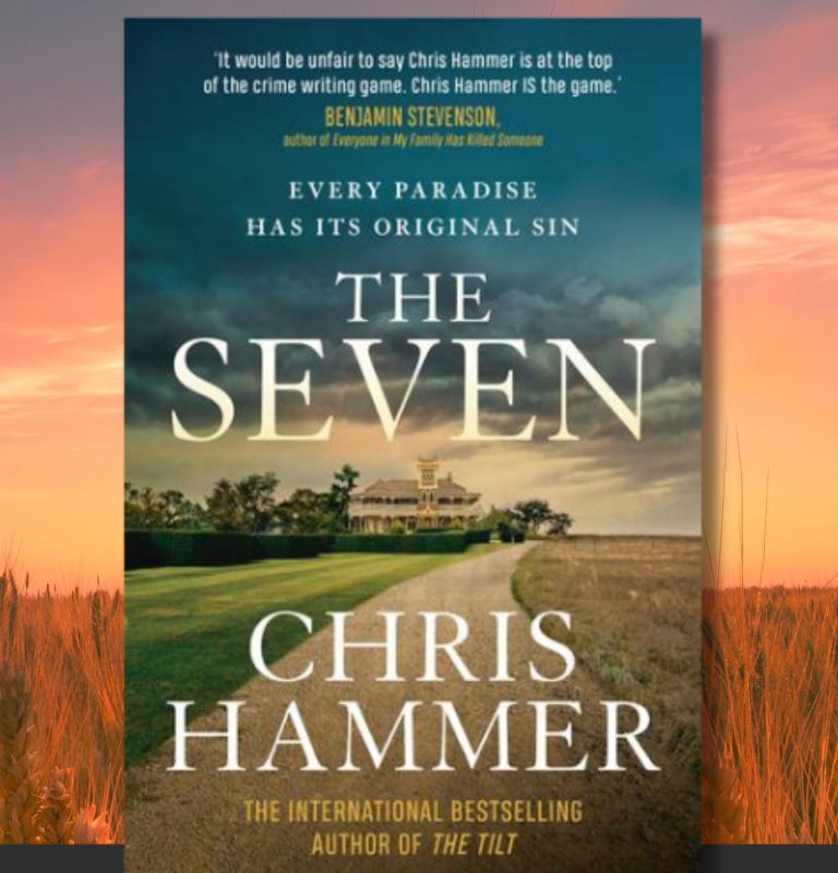 Chris Hammer’s The Seven (Lucic & Buchanan #3): Compelling crime