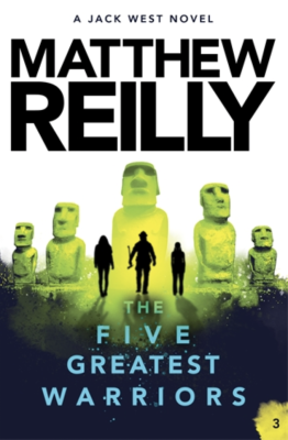 The Five Greatest Warriors Review, Matthew Reilly Jack West Series