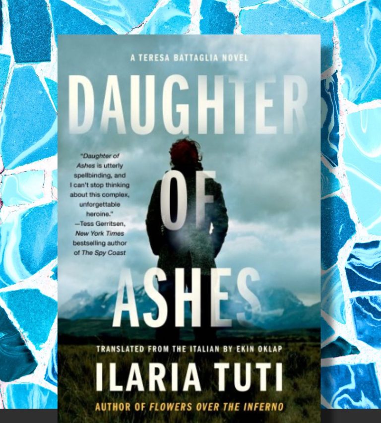 Daughter of Ashes by Ilaria Tuti: Fierce heroine’s finale