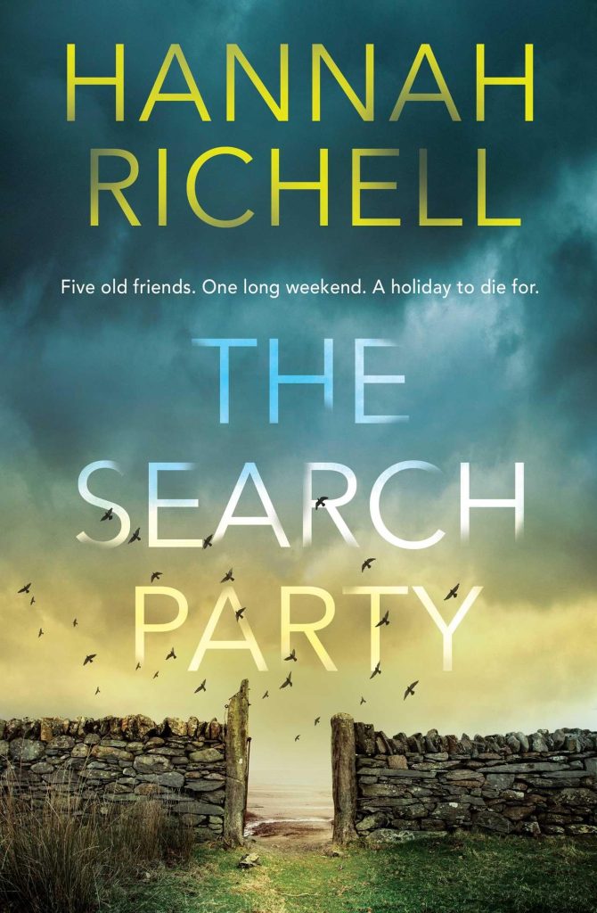 The Search Party Book Cover features text title and Hannah Richell against stormy sky lending an air of mystery to birds scattering beyond open gate in stone farm wall