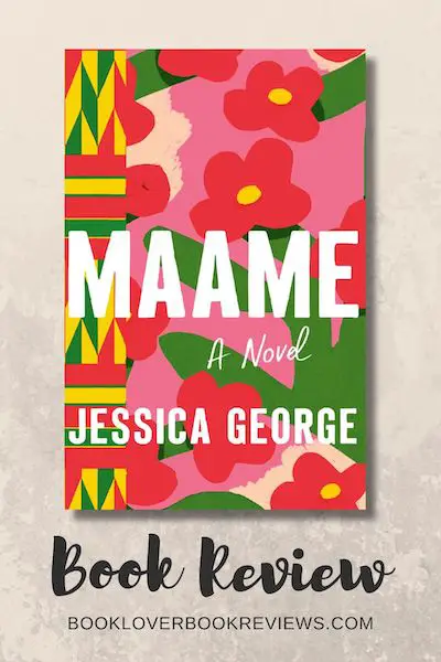 Maame Review, a novel by Jessica George