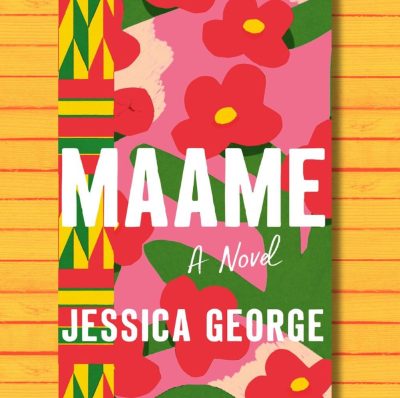 Maame by Jessica George: Emotionally charged debut novel