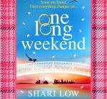 One Long Weekend by Shari Low Book Review