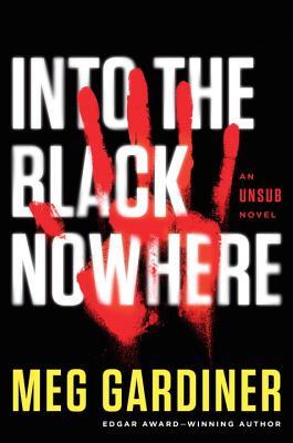 Into the Black Nowhere UNSUB Series Book 2