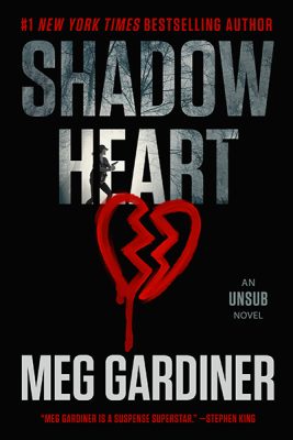 Shadowheart Meg Gardiner Large Shadowheart by Meg Gardiner, Unsub 4: Serial twists