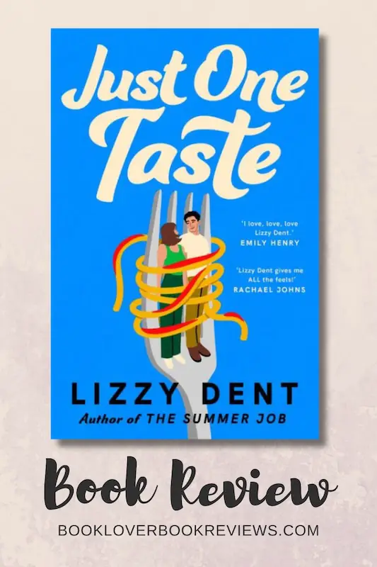 Just One Taste by Lizzy Dent, Book Review