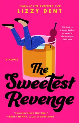 The Sweetest Revenge Lizzy Dent book cover