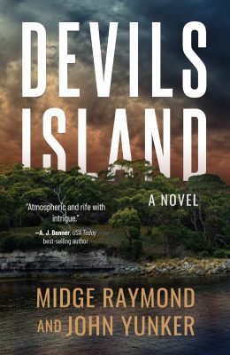 Devil's Island - Midge Raymond & John Yunker