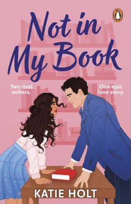 Not In My Book by Katie Holt, Book Review
