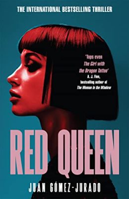 Red Queen by Juan Gomez Jurado Red Crime sequels: McMahon's Inside Man & MacBride's Dying Light
