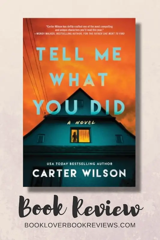 Tell Me What You Did by Carter Wilson Book Review