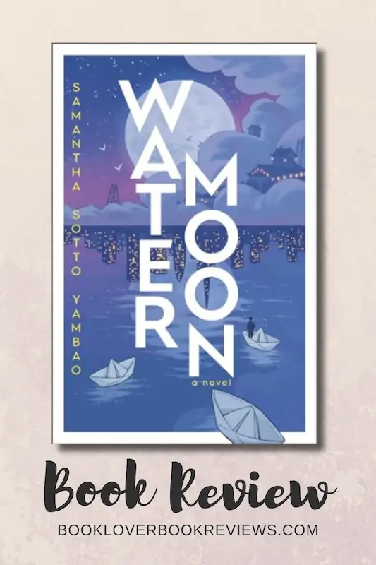 Water Moon by Samantha Sotto Yambao Book Review