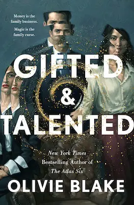 New fiction, Gifted & Talented by Olivie Blake