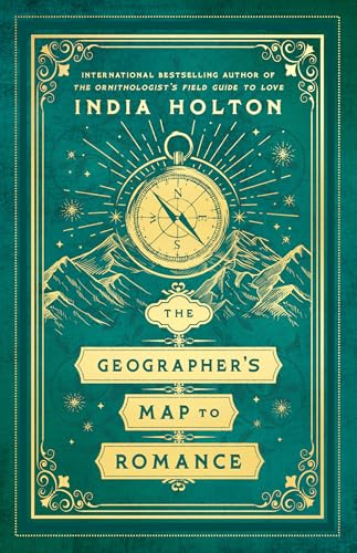 The Geographer's Map to Romance by India Holton, April 2025 book release