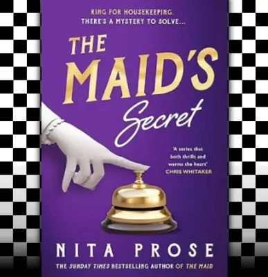 The Maid's Secret Review, Nita Prose' Molly the Maid Mysteries Book 3