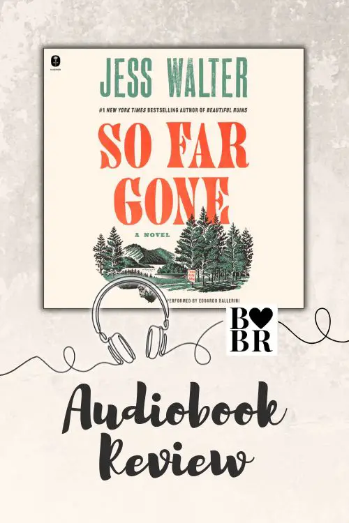 So Far Gone by Jess Walter - Audiobook Review