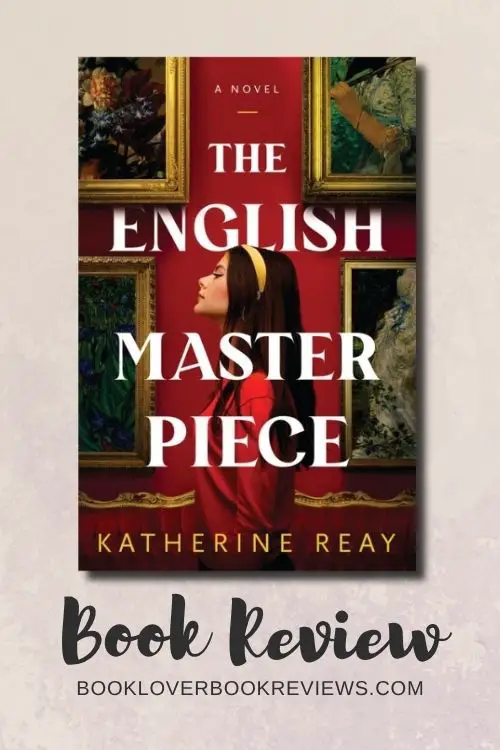 The English Masterpiece Review - Katherine Reay
