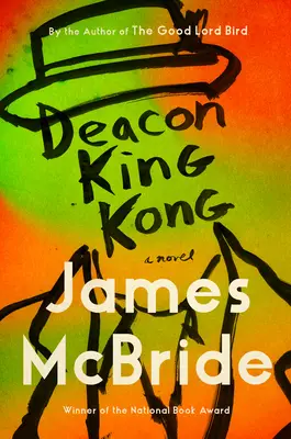 Deacon King Kong James McBride McBride's The Heaven & Earth Grocery Store: Moving injustice