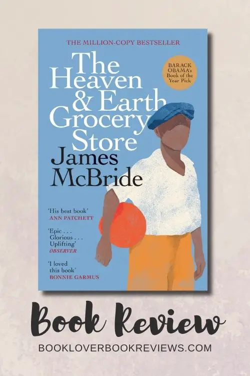 The Heaven and Earth Grocery Store by James McBride Book Review McBride's The Heaven & Earth Grocery Store: Moving injustice