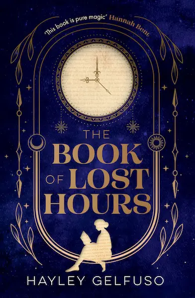 The Book of Lost Hours by Hayley Gelfuso